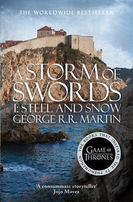 A Storm of Swords: Part 1 Steel and Snow by George R.R. Martin image