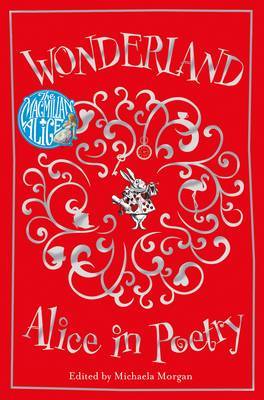 Wonderland: Alice in Poetry by Michaela Morgan image