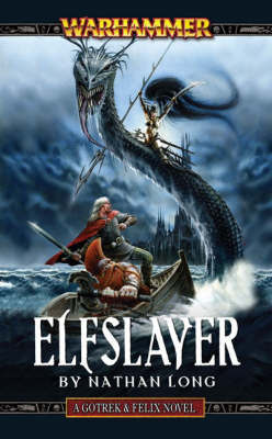 Warhammer: Elfslayer (Gotrek and Felix) by Nathan Long image