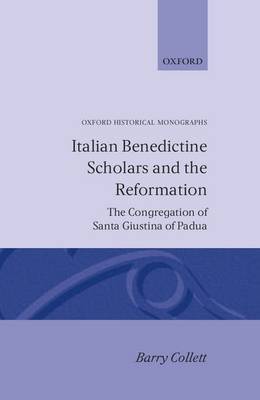 Italian Benedictine Scholars and the Reformation by Barry Collett image