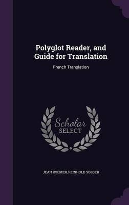 Polyglot Reader, and Guide for Translation by Jean Roemer image