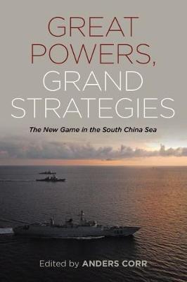 Great Powers, Grand Strategies by Anders Corr image