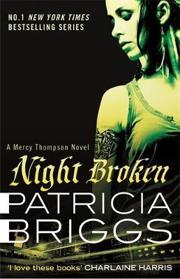 Night Broken (Mercy Thompson #8) by Patricia Briggs image