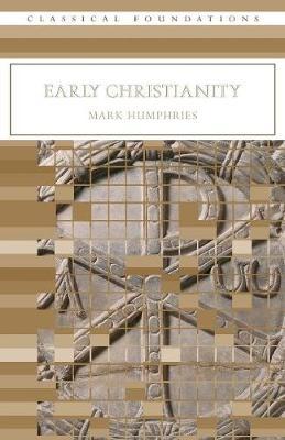 Early Christianity by Mark Humphries image