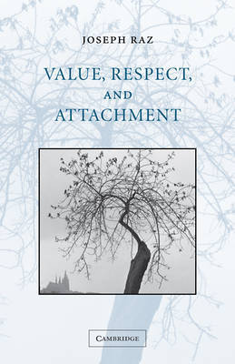 Value, Respect, and Attachment by Joseph Raz image