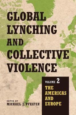 Global Lynching and Collective Violence image