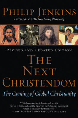 The Next Christendom: The Coming of Global Christianity by Philip Jenkins image