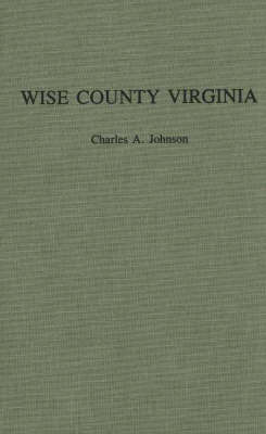 Wise County Virginia by Charles A. Johnson image
