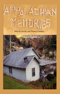 Appalachian Memories on Paperback by Betty Owsley Kendrick