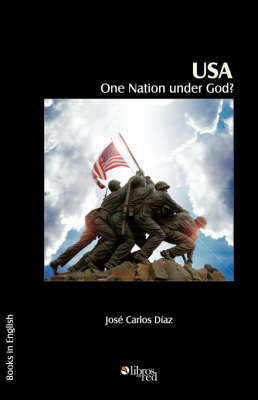 USA. One Nation Under God? on Paperback by Jose Carlos Diaz