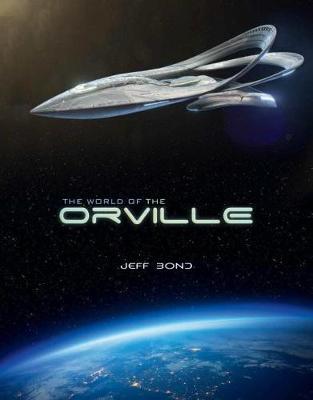 The World of The Orville by Jeff Bond image