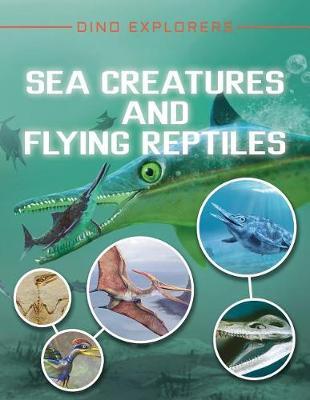 Sea Creatures and Flying Reptiles by Clare Hibbert image