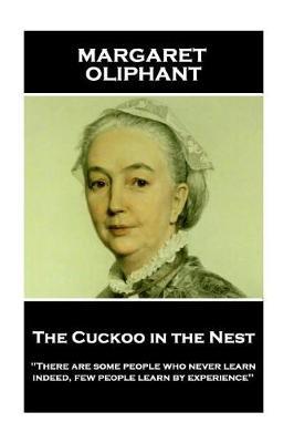 Margaret Oliphant - The Cuckoo in the Nest by (Margaret) Oliphant image