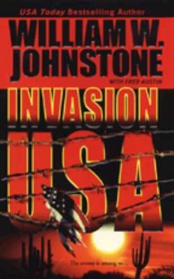 Invasion USA by William W Johnstone image