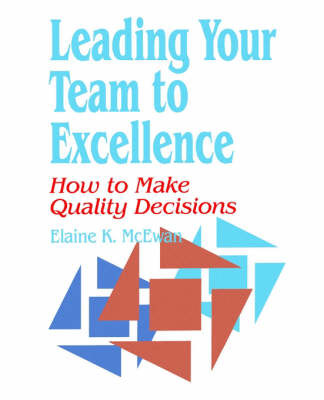 Leading Your Team to Excellence by Elaine K. McEwan-Adkins image