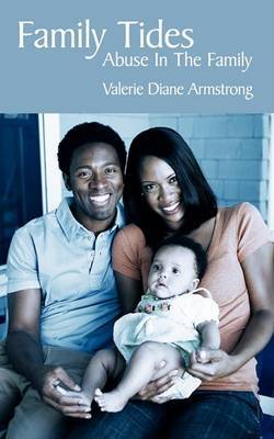 Family Tides by Valerie Diane Armstrong