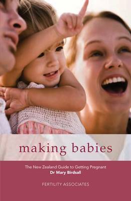 Making Babies: The New Zealand Guide to Getting Pregnant image