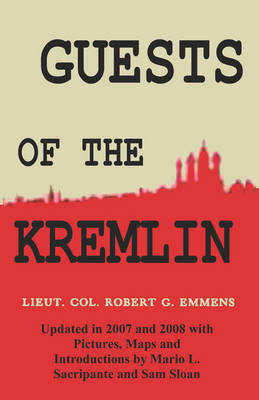 Guests of the Kremlin by Robert G. Emmens image