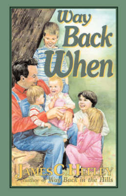 Way Back When (second Edition) by James C. Hefley image
