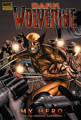 Wolverine: Vol. 2: Dark Wolverine - My Hero image