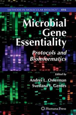 Microbial Gene Essentiality: Protocols and Bioinformatics on Hardback