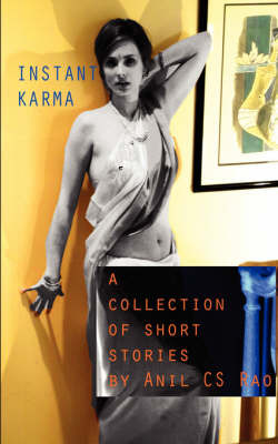 Instant Karma: A Collection of Short Stories by Anil CS Rao image