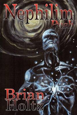 Nephilim Push by Brian Holtz image