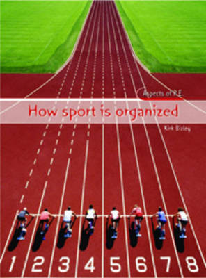 How Sport is Organized by Kirk Bizley image
