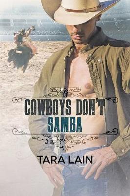 Cowboys Don't Samba by Tara Lain image