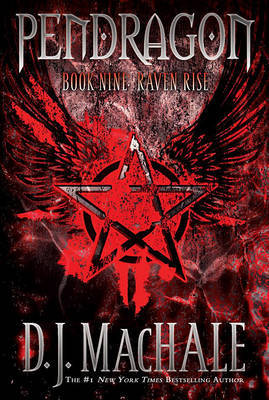 Raven Rise: Pendragon Bk 9 by D.J. MacHale image