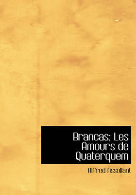 Brancas; Les Amours de Quaterquem by Alfred Assollant image