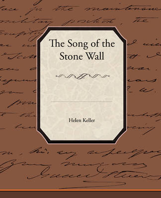 The Song of the Stone Wall by Helen Keller image