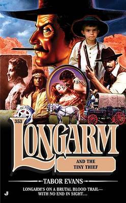 Longarm and the Tiny Thief by Tabor Evans image