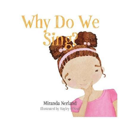 Why Do We Sing? by Miranda Nerland image