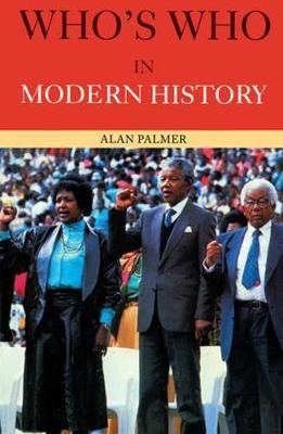 Who's Who in Modern History by Alan Palmer image