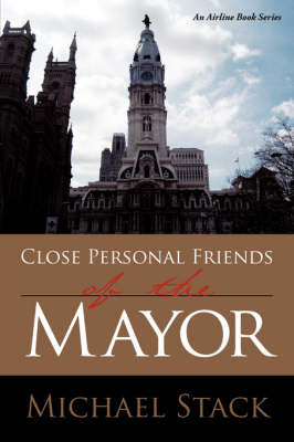 Close Personal Friends of the Mayor by Michael Stack image