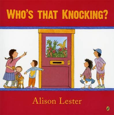 Who's That Knocking? by Alison Lester image