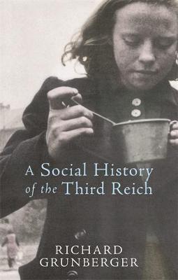 A Social History of The Third Reich by Richard Grunberger image