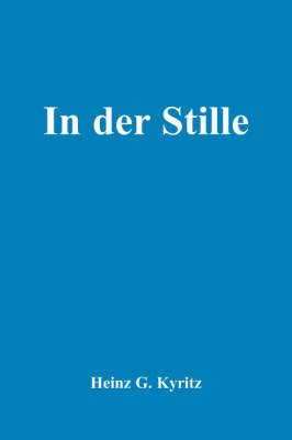 In Der Stille by Heinz G. Kyritz image