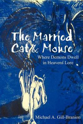 The Married Cat & Mouse by Michael A Gill-Branion image