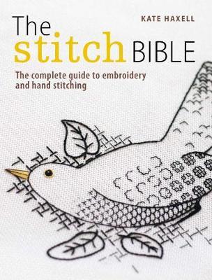 The Stitch Bible by Kate Haxell image