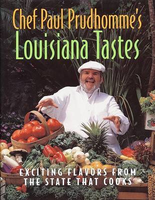 Chef Paul Prudhomme's Louisiana Tastes by Paul Prud'Homme image