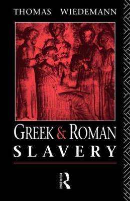 Greek and Roman Slavery by Thomas Wiedemann image