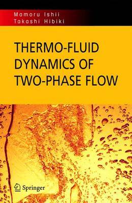 Thermo-fluid Dynamics of Two-Phase Flow by Mamoru Ishii image