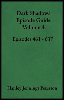 Dark Shadows Episode Guide Volume 4 by Hanley Jennings Peterson image