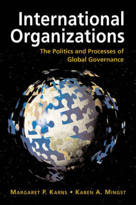 International Organizations: The Politics and Processes of Global Governance by Margaret P. Karns image