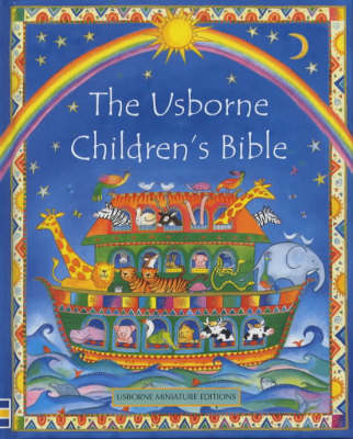 The Usborne Children's Bible by Heather Amery image