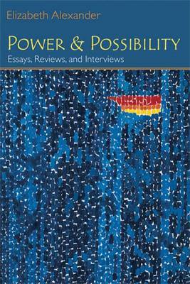 Power and Possibility by Elizabeth Alexander image
