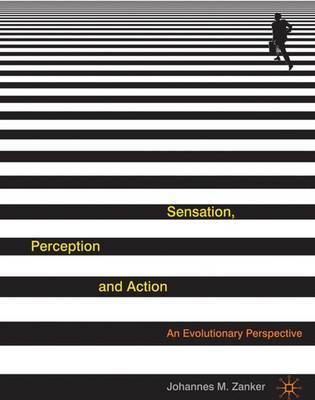 Sensation, Perception and Action on Hardback by Johannes Zanker