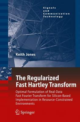 The Regularized Fast Hartley Transform on Hardback by Keith Jones